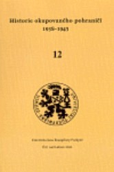 Historie okupovaného pohraničí 12 (1938-1945)