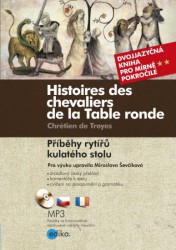 Příběhy rytířů kulatého stolu / Histoires des chevaliers de la Table ronde