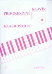 Klasicismus 0 progresivní klavír