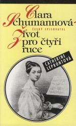 Život pro čtyři ruce Clara Schumannová