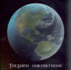 The Earth - Our Only Home - 3D pohlednice