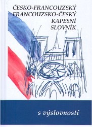 Česko-francouzský  francouzsko-český kapesní slovník s výslovností