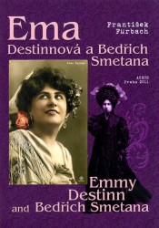 Ema Destinová a Bedřich Smetana