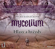 Mycelium 5: Hlasy a hvězdy - CD mp3