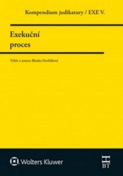 Kompendium judikatury / EXE V. Exekuční proces