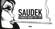Výprodej - Kája Saudek: Technické noviny 1971-1977