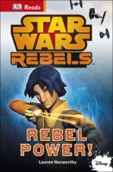 Star Wars Rebels: Rebel Power!