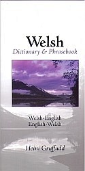Welsh-English / English-Welsh Dictionary & Phrasebook