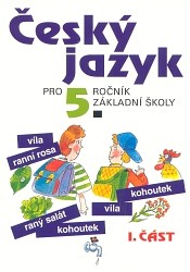 Český jazyk pro 5. ročník základní školy - 1. část