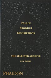 Palace Product Descriptions. The Selected Archive