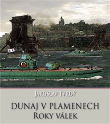Dunaj v plamenech 2 - Roky válek