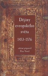 Dějiny evropského světa 1453-1576