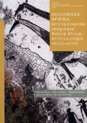 Domorodá Afrika: Antropologická imaginace