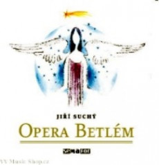 Vánoční opera Betlém - CD