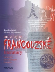 Antologie francouzské literatury. Anthologie de la littérature francaise