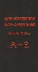 Výprodej - Anti-encyklopedie anti-antropologie