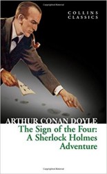The Sign of the Four: A Sherlock Holmes Adventure