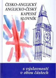 Česko-anglický  a anglicko-český kapesní slovník s výslovností v obou částech