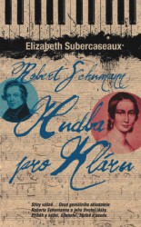 Robert Schumann: Hudba pro Kláru