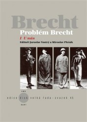 Problém Brecht I - U nás