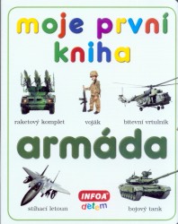 Moje první kniha - Armáda