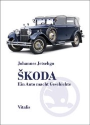 Škoda - Ein Auto macht Geschichte
