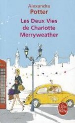 Las Deux Vies de Charlotte Merryweather
