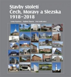 Výprodej - Stavby století Čech, Moravy a Slezska 1918-2018