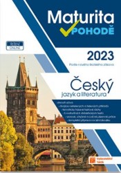 Maturita v pohodě 2023 - Český jazyk a literatura