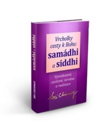 Vrcholky cesty k Bohu: Samádhi a siddhi
