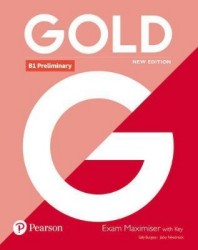 Gold (B1) Preliminary - Exam Maximiser with Key