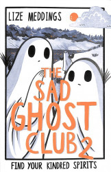 The Sad Ghost Club 2