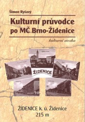 Kulturní průvodce po MČ Brno-Židenice - Kulturní stezka