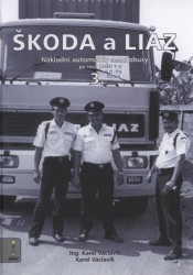 Výprodej - Škoda a Liaz 3.