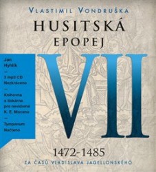 Husitská epopej VII. 1472-1485 - CD mp3