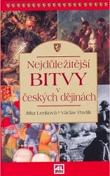 Nejdůležitější bitvy v českých dějinách