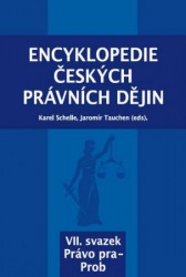 Encyklopedie českých právních dějin, VII. svazek: Právo pra-Prob