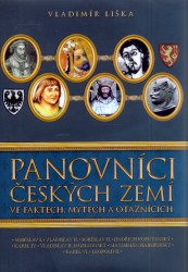 Panovníci českých zemí ve faktech, mýtech a otaznících