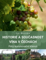 Výprodej - Historie a současnost vína v Čechách