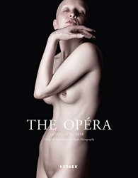 The Opéra: Volume Vii: Magazine for Classic & Contemporary Nude Photography th