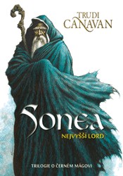 Sonea - Trilogie o černém mágovi: Nejvyššší lord