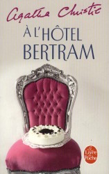 A l'hôtel Bertram