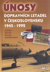 Únosy dopravních letadel v Československu 1945-1992