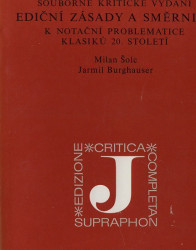 Leoš Janáček - souborné kritické vydání - ediční zásady a směrnice k notační p