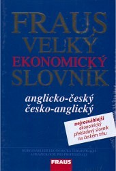 Fraus Velký ekonomický slovník anglicko-český / česko-anglický