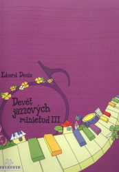 Devět jazzových minietud III. čtyřruční klavír