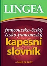 Lingea kapesní slovník francouzsko-český a česko-francouzský