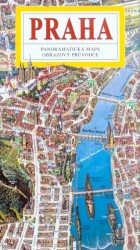 Praha - panoramatická mapa a obrazový průvodce