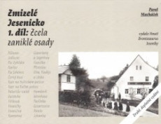 Zmizelé Jesenicko - 1. díl - Zcela zaniklé osady