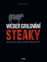 Weber grilování - Steaky